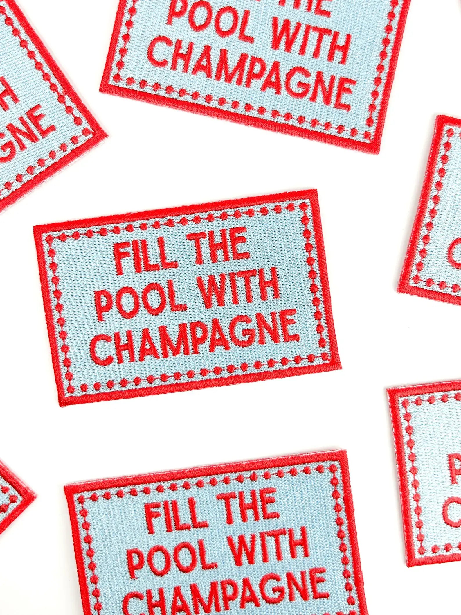 Fill the Pool with Champagne Patch Embroidered Iron On Party