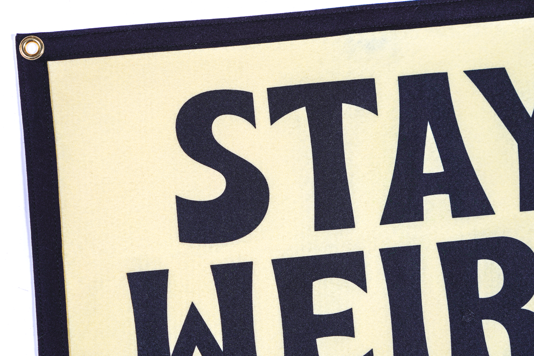 Stay Weird - Camp Flag