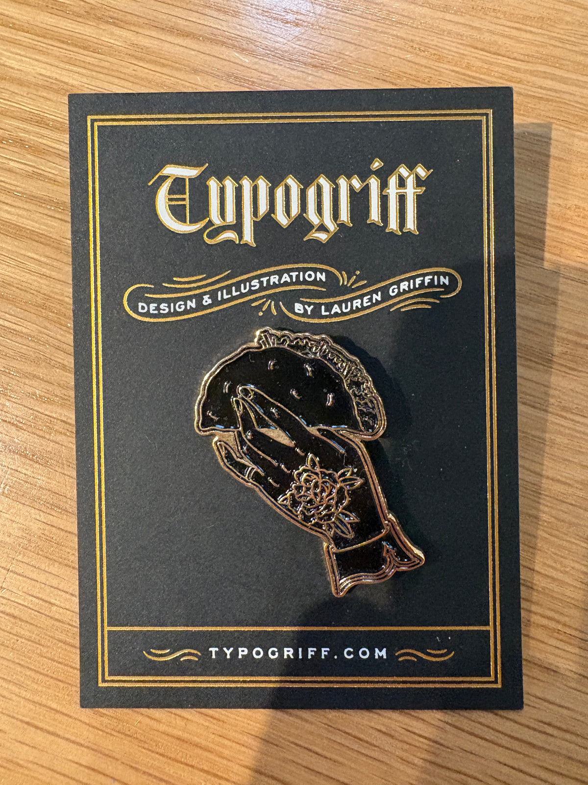 Typogriff Taco Pin