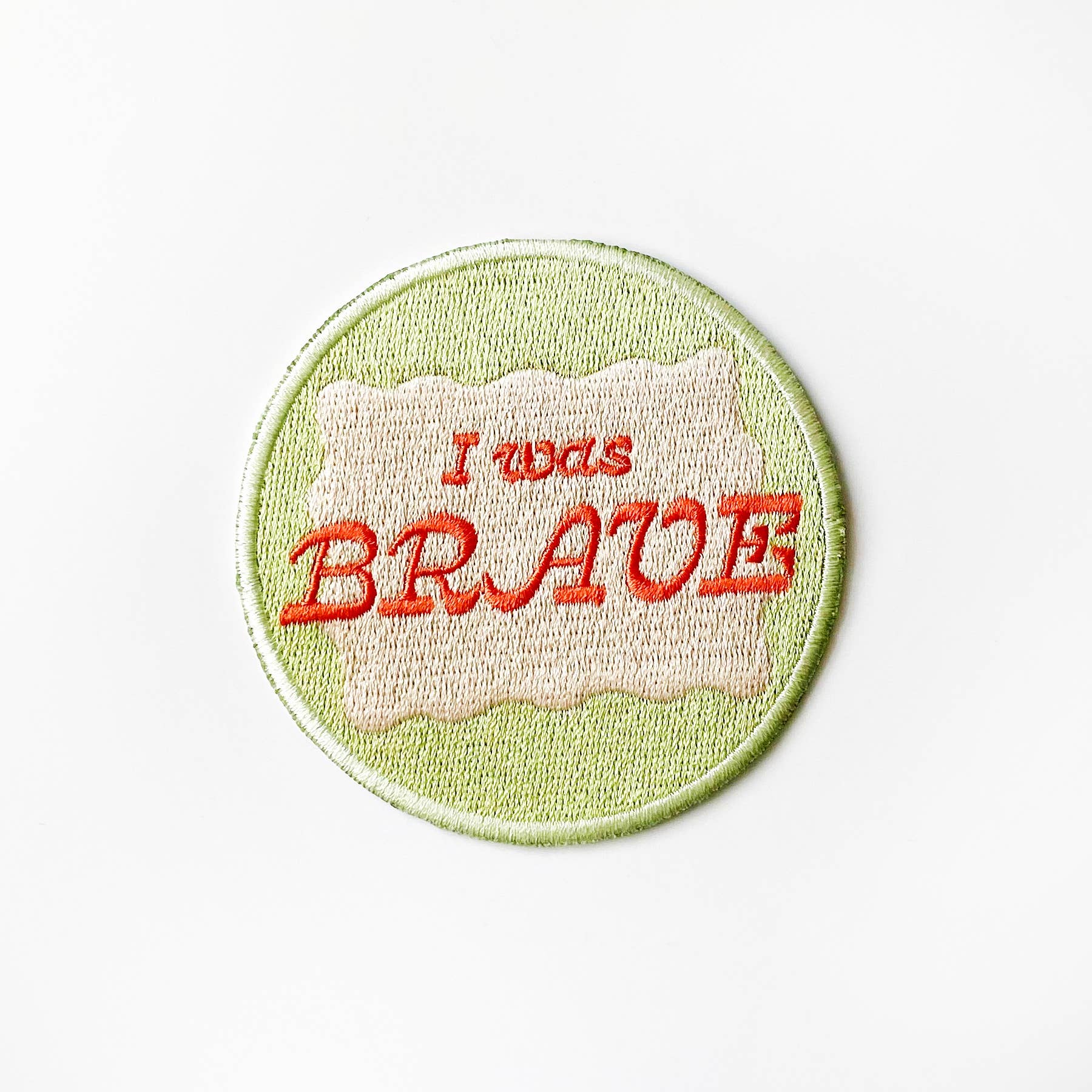 I Was Brave Embroidered Patch