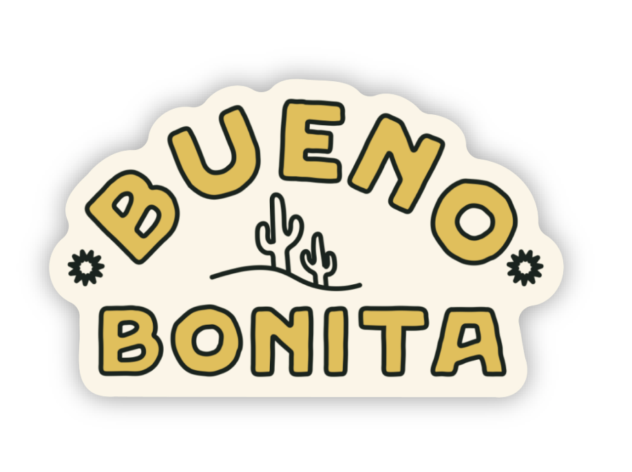 Bueno Bonito Sticker