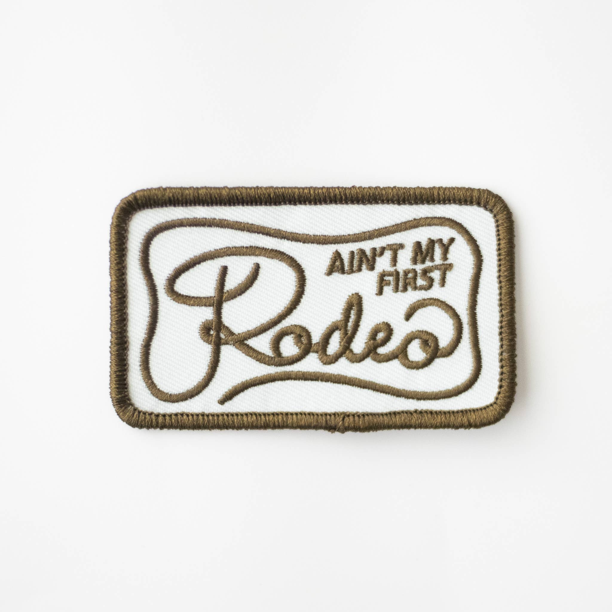 Ain't My Frist Rodeo Embroidered Iron on Patch (Green+White)