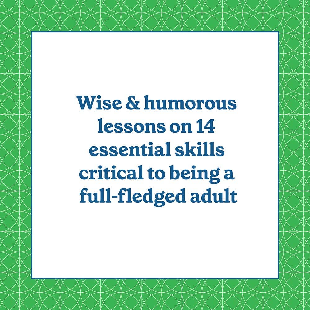 How to Be a Grown Up