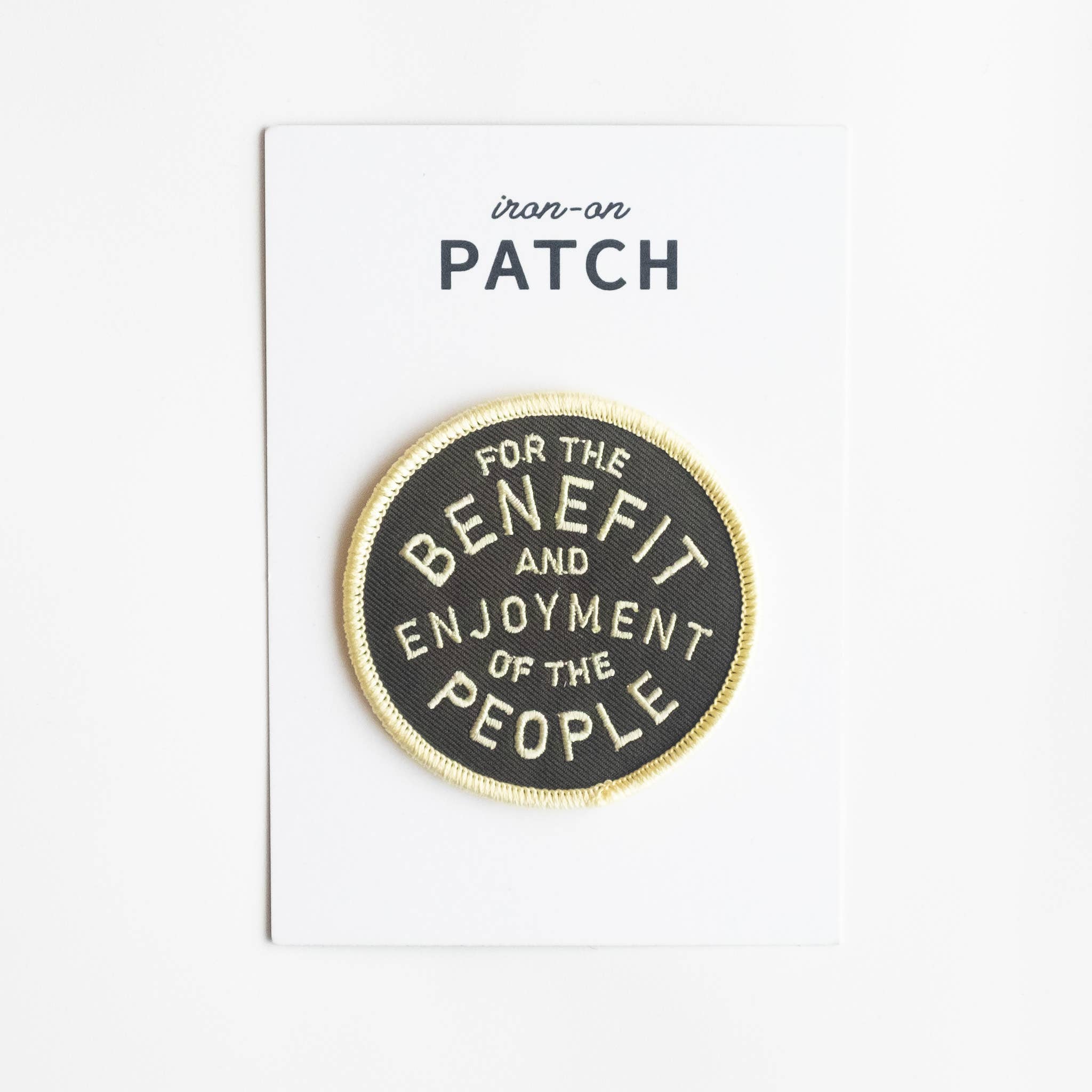 For The Benefit and Enjoyment of The People Iron on Patch