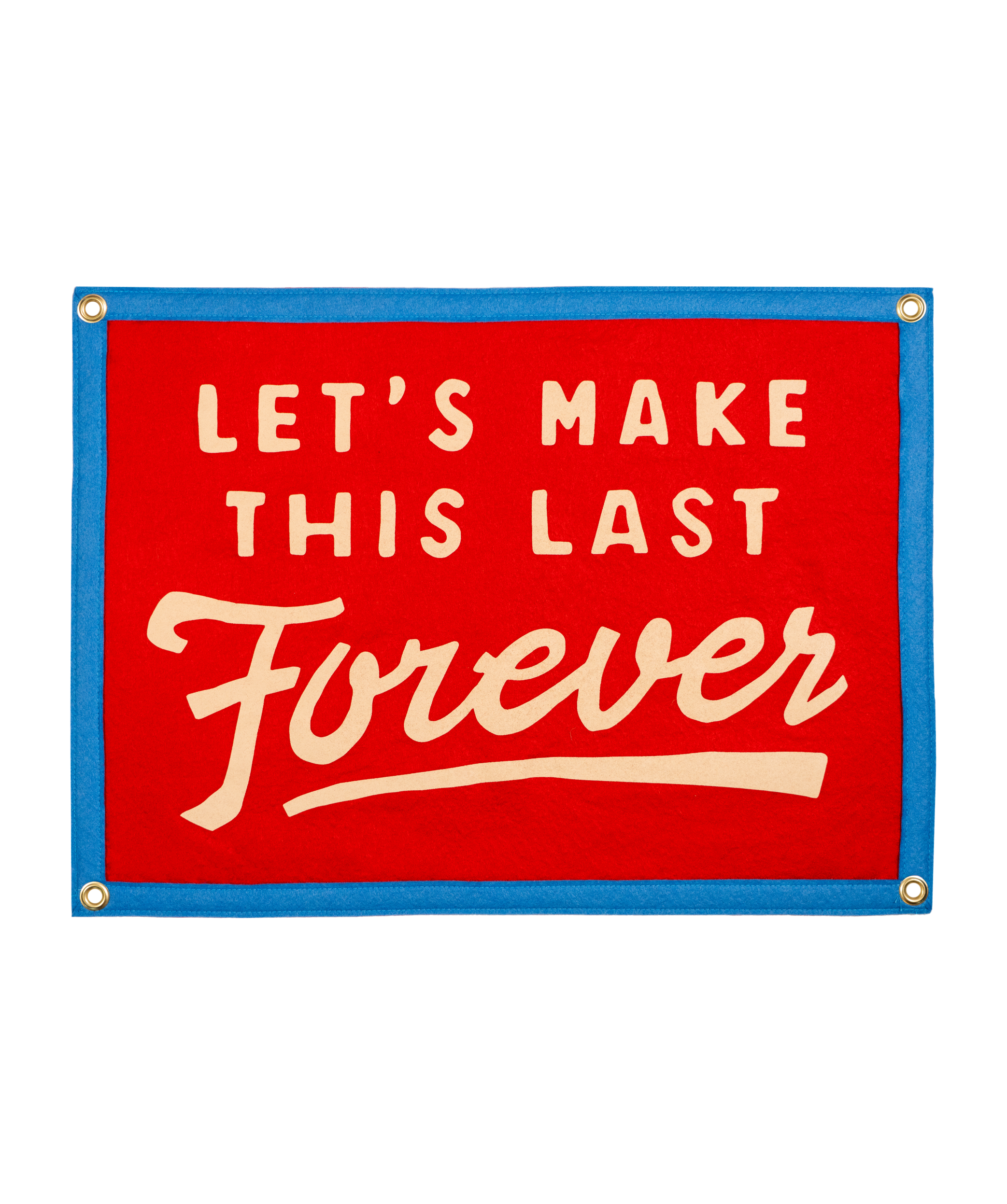Let's Make This Last Forever Camp Flag • Blink-182 x Oxford Pennant