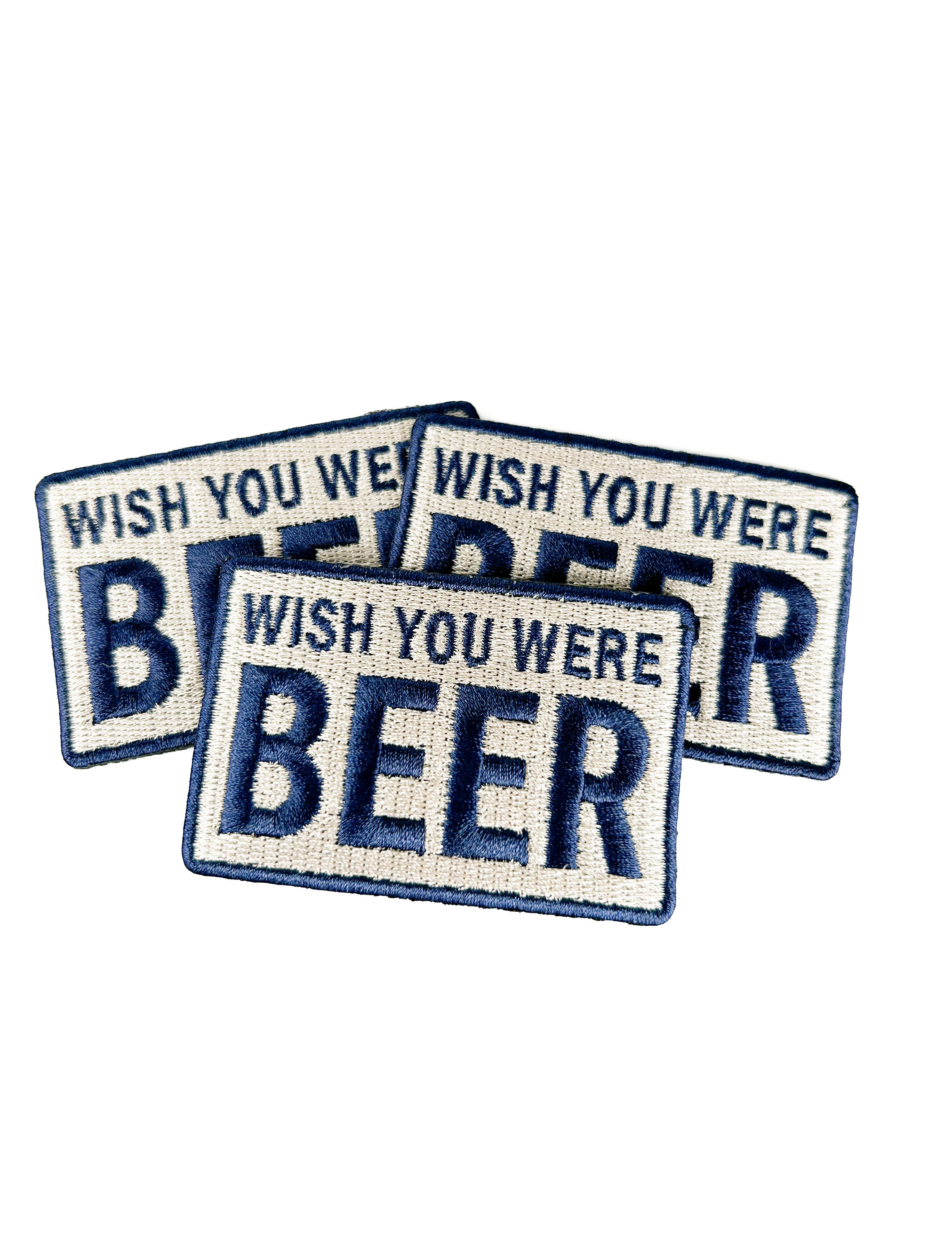 Wish You Were Beer Embroidered Patch Funny Drinking Iron On