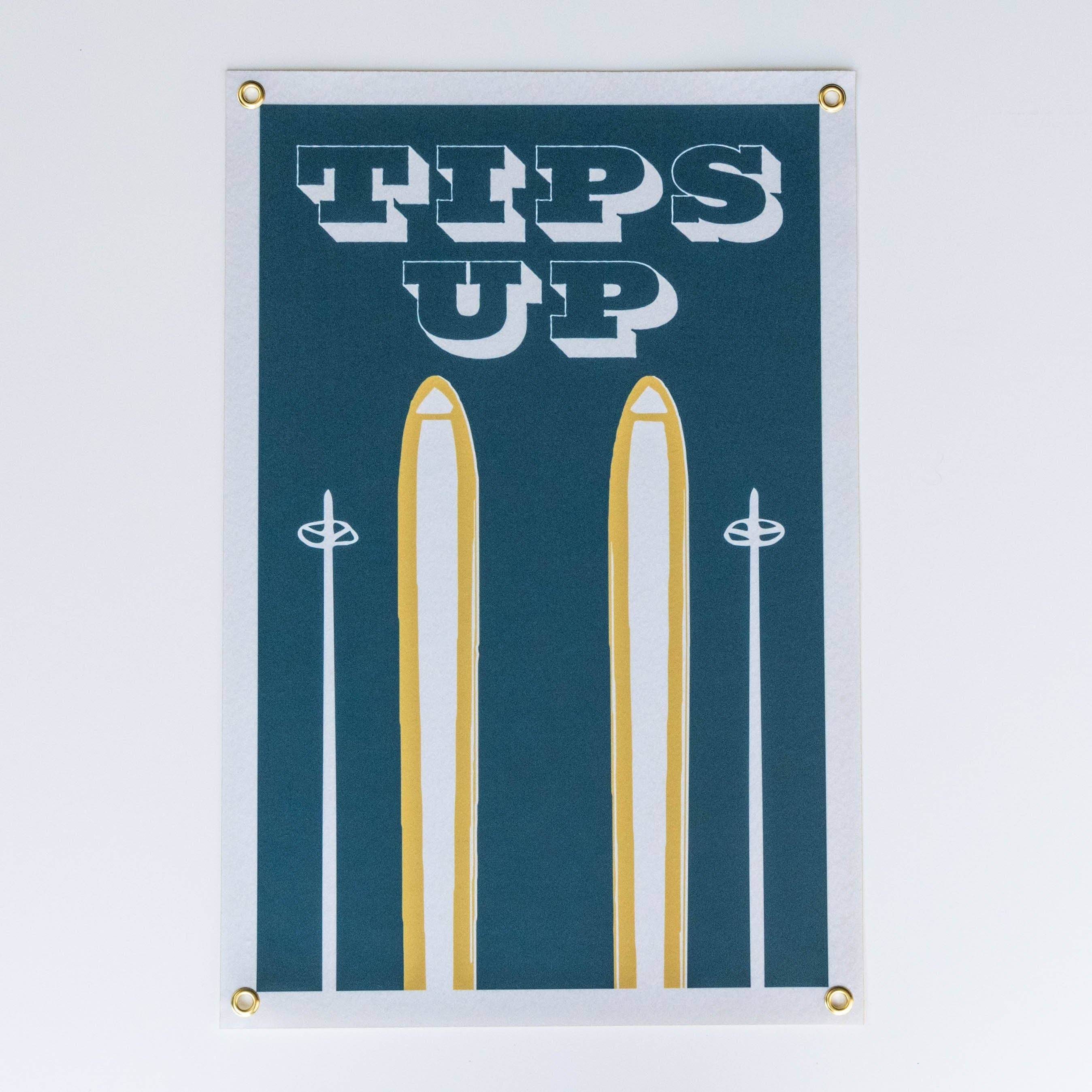 Tips Up Felt Banner