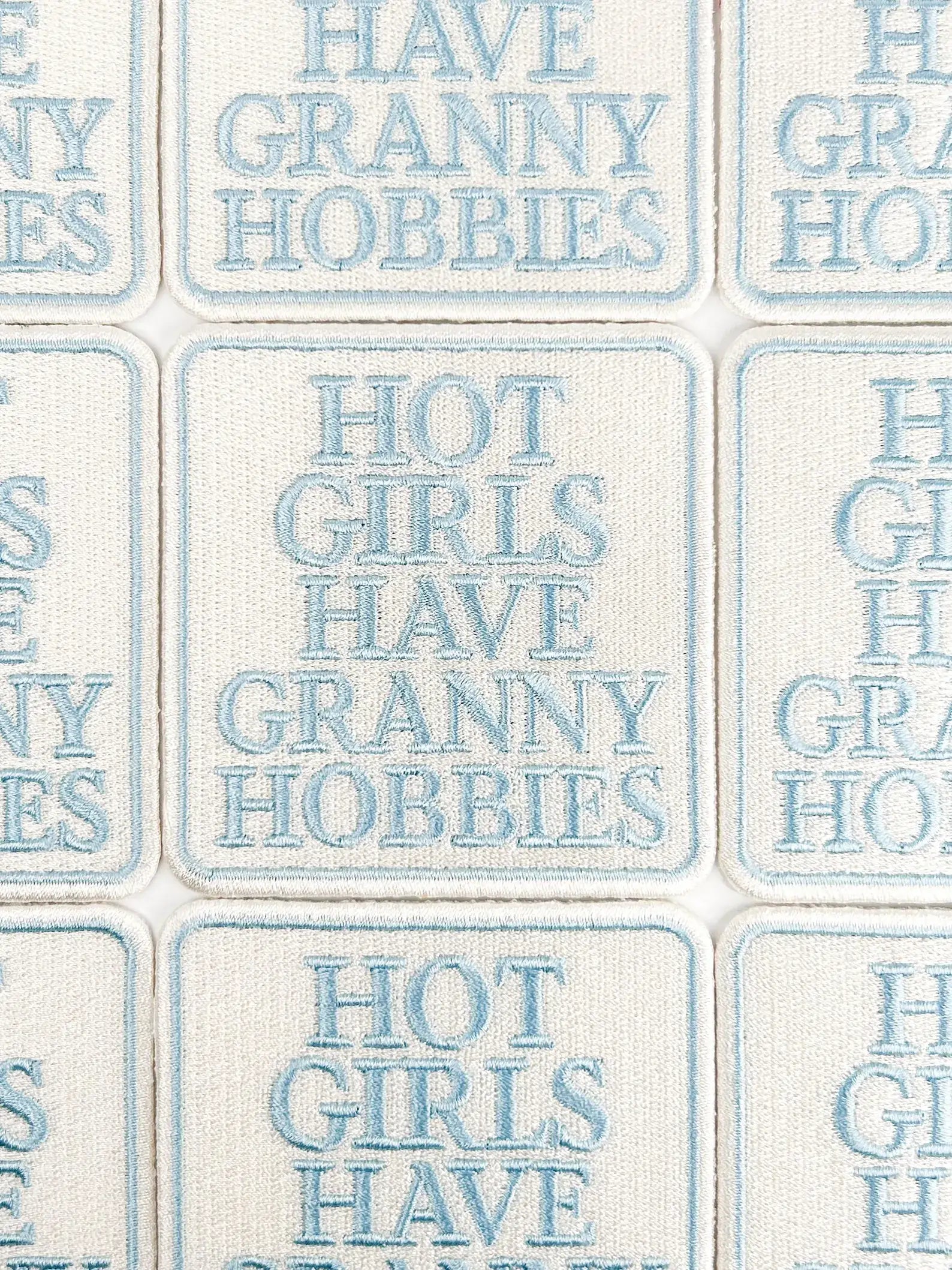 Hot Girls Have Granny Hobbies Patch – Embroidered Iron On
