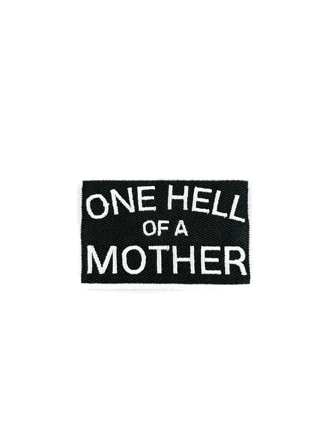 One Hell of a Mother Embroidered Iron-On Patch Mom Moms Gift